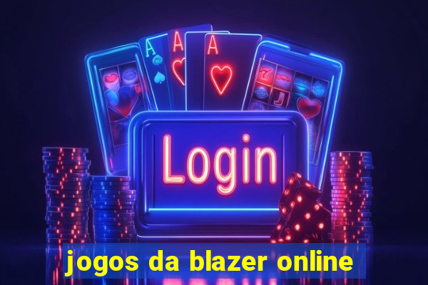 jogos da blazer online